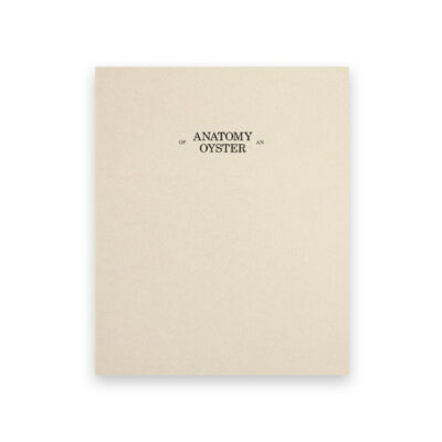 Portada. Anatomy of an Oyster de Rita Puig-Serra, segunda edición publicada por Witty Books en 2025