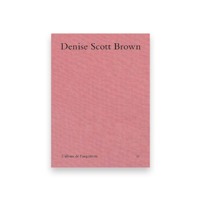 Denise Scott Brown. Illyrian Honeymoon Portada de El Álbum del Arquitecto 02, fotolibro de Denise Scott Brown publicado por Ediciones Posibles.